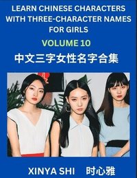 bokomslag Learn Chinese Characters with Learn Three-character Names for Girls (Part 10)