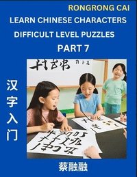 bokomslag Learn Chinese Characters (Part 7) - Difficult Level Multiple Answer Type Column Matching Test Series for HSK All Level Students to Fast Learn Reading Mandarin Chinese Characters with Given Pinyin and