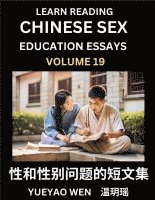 Learn Reading Chinese Sex Education Essays (Part 19) - Short Essays on Sex, Sexuality & Gender Issues, Improve Personal Growth and Development, Sex Education, A Collection of Short Essays in Chinese and English, Learn Mandarin Chinese while Reading China A