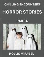 Horror Stories (Part 4)- Ghosts Stories from Fictional and Supernatural World 1