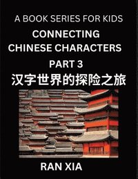 bokomslag Mandarin Chinese Characters for Kids (Part 3)- A Test Series for Children to Recognize Chinese Characters by Column Matching