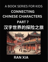 bokomslag Mandarin Chinese Characters for Kids (Part 7)- A Test Series for Children to Recognize Chinese Characters by Column Matching