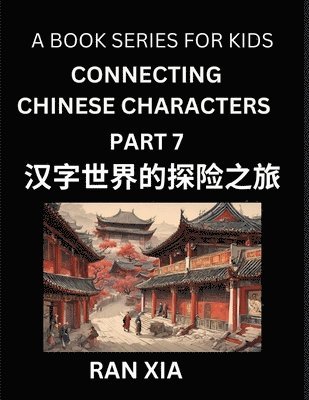 bokomslag Mandarin Chinese Characters for Kids (Part 7)- A Test Series for Children to Recognize Chinese Characters by Column Matching