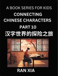 bokomslag Mandarin Chinese Characters for Kids (Part 10)- A Test Series for Children to Recognize Chinese Characters by Column Matching