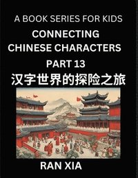 bokomslag Mandarin Chinese Characters for Kids (Part 13)- A Test Series for Children to Recognize Chinese Characters by Column Matching