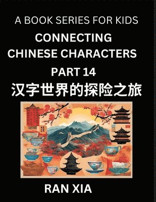 bokomslag Mandarin Chinese Characters for Kids (Part 14)- A Test Series for Children to Recognize Chinese Characters by Column Matching