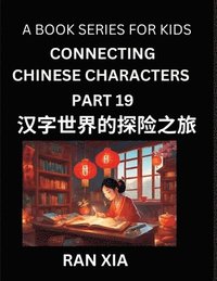 bokomslag Mandarin Chinese Characters for Kids (Part 19)- A Test Series for Children to Recognize Chinese Characters by Column Matching