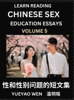 bokomslag Learn Reading Chinese Sex Education Essays (Part 5) - Short Essays on Sex, Sexuality & Gender Issues, Improve Personal Growth and Development, Sex Edu