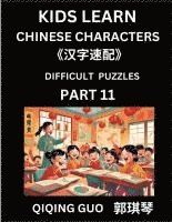 bokomslag Reading Simplified Chinese Characters for Kids (Part 11) - Difficult Level, Learn to Recognize Simplified Mandarin Chinese Characters by Solving Chara