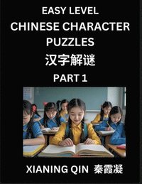bokomslag Chinese Lessons for Beginners (Volume 1)- Easy Brain Game and Activity Puzzles to Learn Mandarin Language With Simplified Chinese Characters, Kids, Teens, Young and Adults, HSK All Levels
