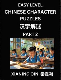 bokomslag Chinese Lessons for Beginners (Volume 2)- Easy Brain Game and Activity Puzzles to Learn Mandarin Language With Simplified Chinese Characters, Kids, Te