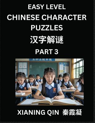 bokomslag Chinese Lessons for Beginners (Volume 3)- Easy Brain Game and Activity Puzzles to Learn Mandarin Language With Simplified Chinese Characters, Kids, Te