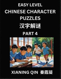 bokomslag Chinese Lessons for Beginners (Volume 4)- Easy Brain Game and Activity Puzzles to Learn Mandarin Language With Simplified Chinese Characters, Kids, Te
