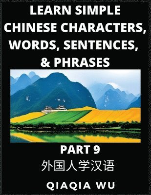 bokomslag Learn Simple Chinese Characters, Words, Sentences, and Phrases (Part 9)