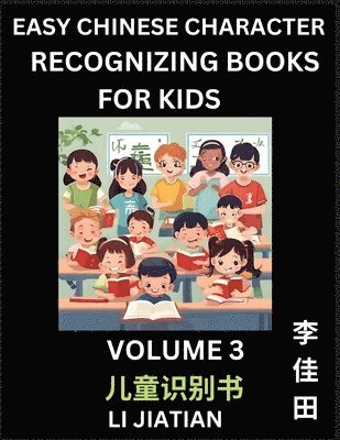 bokomslag Chinese Character Recognizing Puzzles for Kids (Volume 3) - Simple Brain Games, Easy Mandarin Puzzles for Kindergarten & Primary Kids, Teenagers & Absolute Beginner Students, Simplified Characters,...