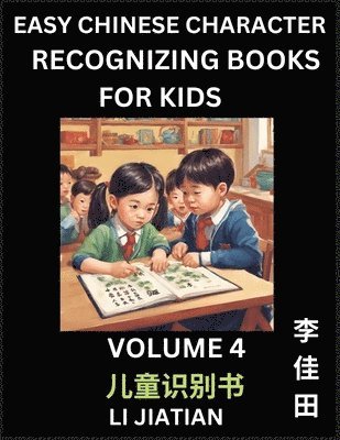 bokomslag Chinese Character Recognizing Puzzles for Kids (Volume 4) - Simple Brain Games, Easy Mandarin Puzzles for Kindergarten & Primary Kids, Teenagers & Absolute Beginner Students, Simplified Characters,