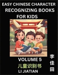 bokomslag Chinese Character Recognizing Puzzles for Kids (Volume 5) - Simple Brain Games, Easy Mandarin Puzzles for Kindergarten & Primary Kids, Teenagers & Absolute Beginner Students, Simplified Characters,...
