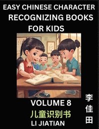 bokomslag Chinese Character Recognizing Puzzles for Kids (Volume 8) - Simple Brain Games, Easy Mandarin Puzzles for Kindergarten & Primary Kids, Teenagers & Absolute Beginner Students, Simplified Characters,