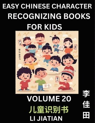 Jiatian Li - Chinese Character Recognizing Puzzles for Kids (Volume 20) - Simple Brain Games, Easy Mandarin Puzzles for Kindergarten & Primary Kids, Teenagers & Absolute Beginner Students, Simplified Characters, HSK Level 1, Häftad
