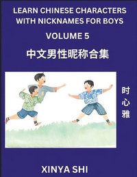 bokomslag Learn Chinese Characters with Nicknames for Boys (Part 5)