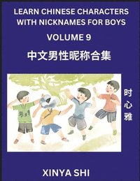 bokomslag Learn Chinese Characters with Nicknames for Boys (Part 9)