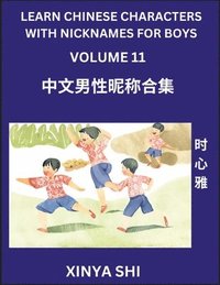 bokomslag Learn Chinese Characters with Nicknames for Boys (Part 11)