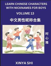 bokomslag Learn Chinese Characters with Nicknames for Boys (Part 13)