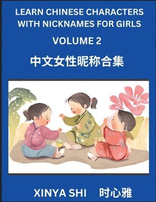 bokomslag Learn Chinese Characters with Nicknames for Girls (Part 2)