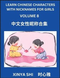 bokomslag Learn Chinese Characters with Nicknames for Girls (Part 8)