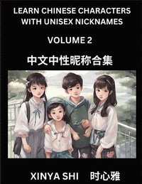 bokomslag Learn Chinese Characters with Unisex Nicknames (Part 2)