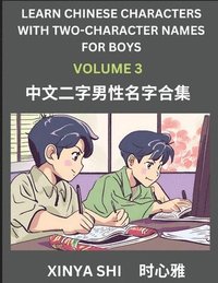 bokomslag Learn Chinese Characters with Learn Two-character Names for Boys (Part 3)