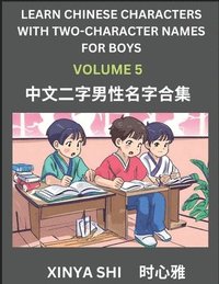 bokomslag Learn Chinese Characters with Learn Two-character Names for Boys (Part 5)