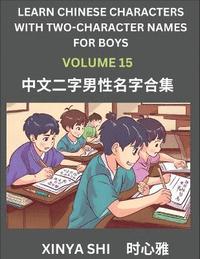 bokomslag Learn Chinese Characters with Learn Two-character Names for Boys (Part 15)