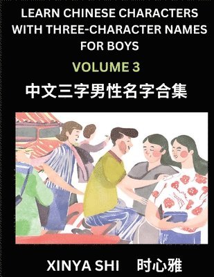 bokomslag Learn Chinese Characters with Learn Three-character Names for Boys (Part 3)