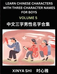 bokomslag Learn Chinese Characters with Learn Three-character Names for Boys (Part 5)