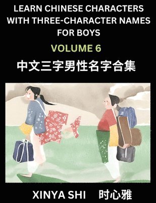 bokomslag Learn Chinese Characters with Learn Three-character Names for Boys (Part 6)