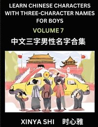 bokomslag Learn Chinese Characters with Learn Three-character Names for Boys (Part 7)