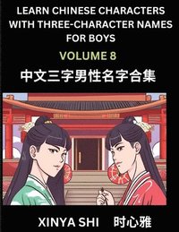 bokomslag Learn Chinese Characters with Learn Three-character Names for Boys (Part 8)