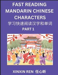 bokomslag Reading Chinese Characters (Part 1) - Learn to Recognize Simplified Mandarin Chinese Characters by Solving Characters Activities, HSK All Levels