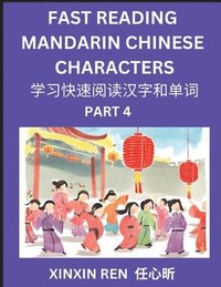 bokomslag Reading Chinese Characters (Part 4) - Learn to Recognize Simplified Mandarin Chinese Characters by Solving Characters Activities, HSK All Levels