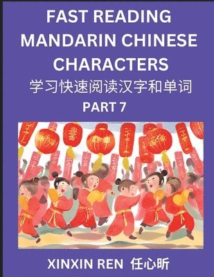 bokomslag Reading Chinese Characters (Part 7) - Learn to Recognize Simplified Mandarin Chinese Characters by Solving Characters Activities, HSK All Levels