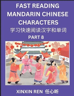 bokomslag Reading Chinese Characters (Part 8) - Learn to Recognize Simplified Mandarin Chinese Characters by Solving Characters Activities, HSK All Levels