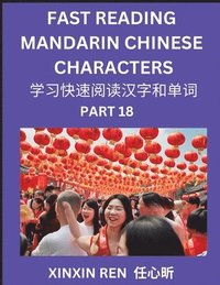 bokomslag Reading Chinese Characters (Part 18) - Learn to Recognize Simplified Mandarin Chinese Characters by Solving Characters Activities, HSK All Levels