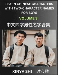 bokomslag Learn Chinese Characters with Learn Four-character Names for Boys (Part 3)