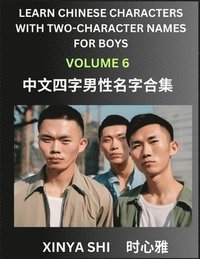 bokomslag Learn Chinese Characters with Learn Four-character Names for Boys (Part 6)