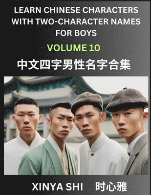bokomslag Learn Chinese Characters with Learn Four-character Names for Boys (Part 10)