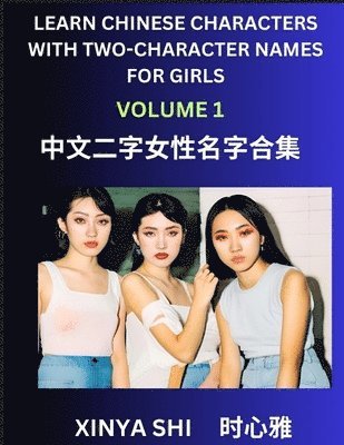 bokomslag Learn Chinese Characters with Learn Two-character Names for Girls (Part 1)