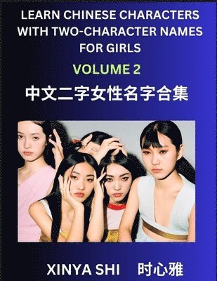 bokomslag Learn Chinese Characters with Learn Two-character Names for Girls (Part 2)