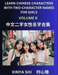 bokomslag Learn Chinese Characters with Learn Two-character Names for Girls (Part 6)