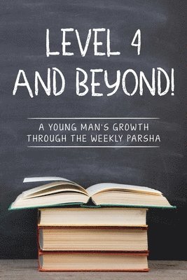 Chaim Hirsch, Jake Hirsch - Level 4 and Beyond!, Häftad